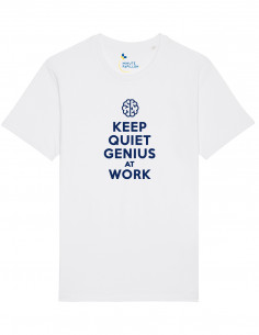 White T-shirt - Keep quiet genius at work